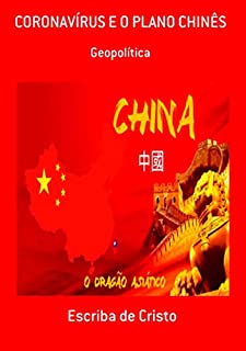 Coronavírus E O Plano Chinês