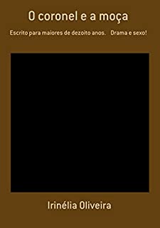 Livro O Coronel E A Moça