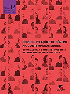 Livro Corpo e relações de gênero na contemporaneidade (Gênero e Contemporaneidade)