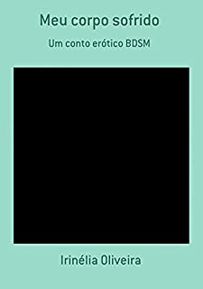 Livro Meu Corpo Sofrido