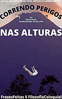 Livro CORRENDO PERIGOS : NAS ALTURAS