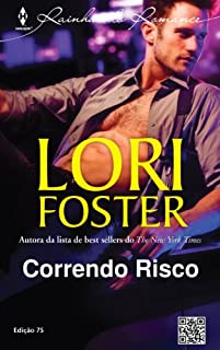 Livro Correndo Risco: Harlequin Rainhas do Romance - ed.75