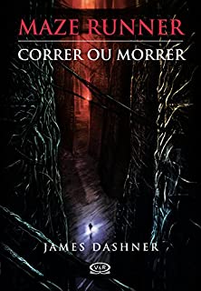 Livro Correr ou morrer (Maze Runner Livro 1)