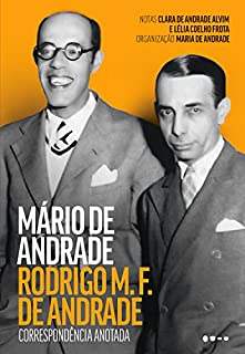 Livro Correspondência anotada: Rodrigo M. F. de Andrade e Mário de Andrade
