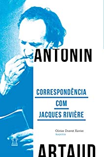 Livro Correspondência com Jacques Rivière (Coleção Artaud Livro 4)