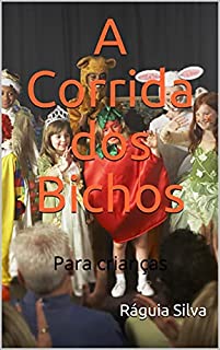 Livro A Corrida dos Bichos: Para crianças