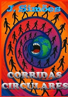 Livro CORRIDAS CIRCULARES: Coletânea de contos (Livros J. Simões (José Ferreira Simões))