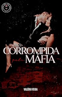 Livro CORROMPIDA PELA MÁFIA (SWEET RISK Livro 2)