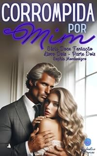 Livro Corrompida por mim: Parte Dois (Doce tentação Livro 7)