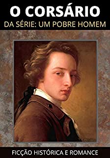 Livro O Corsário: Da Série: Um Pobre Homem