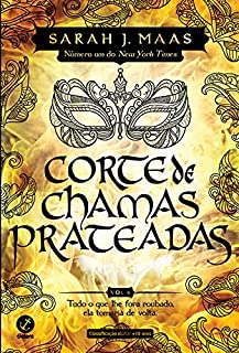 Livro Corte de chamas prateadas (Vol. 4 Corte de espinhos e rosas)