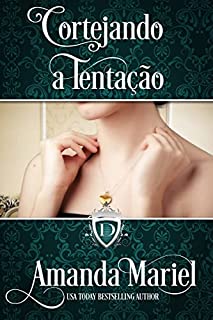 Livro Cortejando a Tentação: Eles ousam se agarrar e lutar pelo futuro com que sonham? (1)