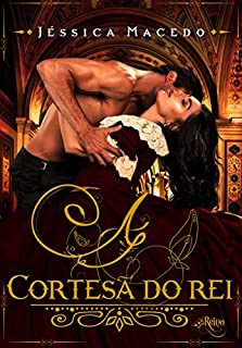 Livro A cortesã do rei
