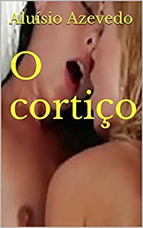 O cortiço (Classic Book Livro 1)