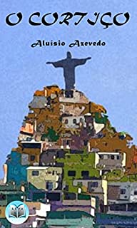 Livro O Cortiço: Edição Original - 2021