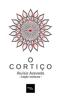 Livro O Cortiço - Edição Vestibular