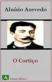 Livro O Cortiço (Ilustrado) (Literatura Língua Portuguesa)
