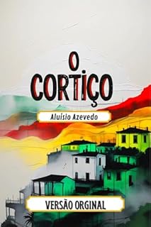Livro O CORTIÇO - VERSÃO ORIGINAL