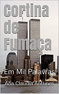 Livro Cortina de Fumaça: Em Mil Palavras