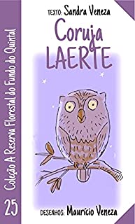 Livro Coruja Laerte: A reserva florestal do fundo do quintal