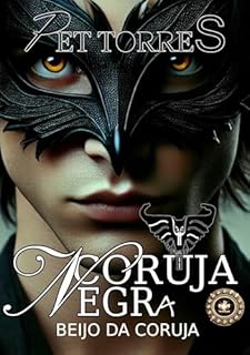 Livro CORUJA NEGRA: Beijo da Coruja