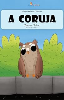 Livro A CORUJA – Vol25: Alfabetização: Minha Primeira Leitura (Coleção Primeiras Leituras)