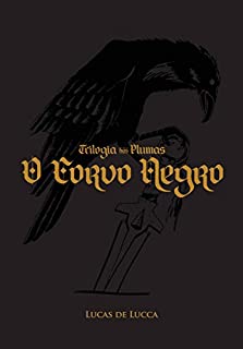 Livro O Corvo Negro (Trilogia das Plumas Livro 1)