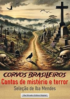 Livro Corvos Brasileiros: Contos brasileiros de terror e mistério (Volume II)