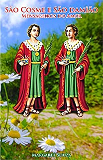 Livro São Cosme e São Damião Mensageiros do Amor