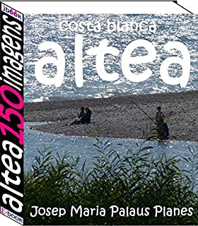 Livro Costa Blanca: Altea (150 imagens)