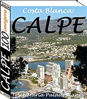 Livro Costa Blanca: Calpe (100 imagens)