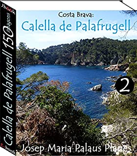 Costa Brava: Calella de Palafrugell (150 imagens) -2-