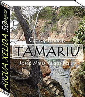 Costa Brava: Tamariu [Cala Aigua Xelida] (50 imagens)