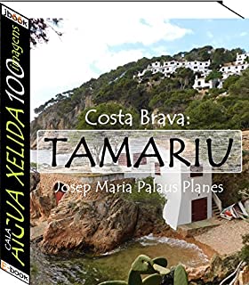 Costa Brava: Tamariu [Cala Aigua Xelida] (50 imagens)