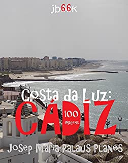 Livro Costa da Luz: Cádiz (100 imagens)