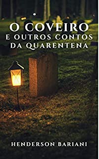 Livro O coveiro e outros contos da quarentena