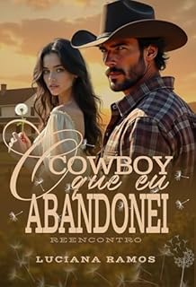 Livro O cowboy que eu abandonei - reencontro