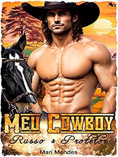 Livro Meu Cowboy Russo e Protetor - Série Cowboys Possessivos