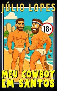 Livro MEU COWBOY EM SANTOS (ROBERTO, MEU COWBOY Livro 4)