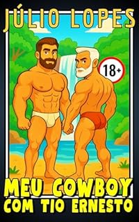 Livro MEU COWBOY COM TIO ERNESTO (ROBERTO, MEU COWBOY Livro 5)