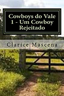 Livro Cowboys do Vale 1 - Um Cowboy Rejeitado: Um Cowboy Rejeitado