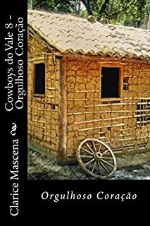 Livro Cowboys do Vale 8 - Orgulhoso Coração: Orgulhoso Coração