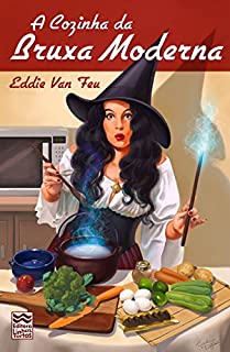 Livro A Cozinha da Bruxa Moderna