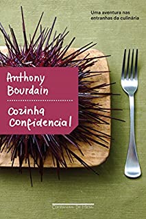 Livro Cozinha confidencial: Uma aventura nas entranhas da culinária