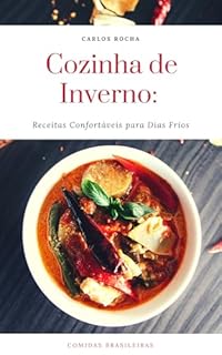Livro Cozinha de Inverno: Receitas Confortáveis para Dias Frios