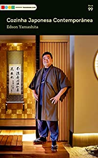 Livro Cozinha Japonesa Contemporânea: Tá na Mesa