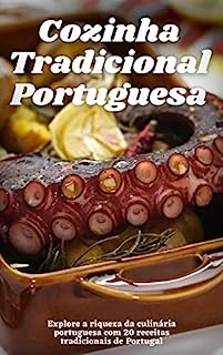 Cozinha Portuguesa: 20 Receitas Tradicionais