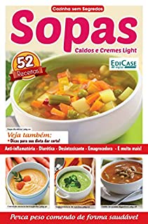 Cozinha Sem Segredos Ed. 17 - Sopas, Caldos e Cremes Light