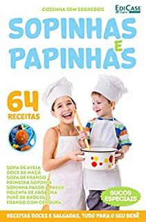 Livro Cozinha Sem Segredos Ed. 4 - Sopinhas e Papinhas