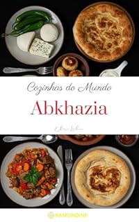Livro Cozinhas do Mundo: Abkhazia